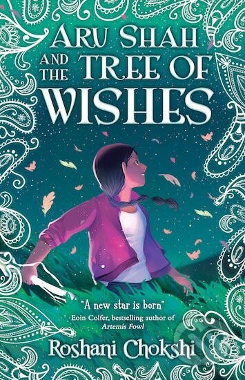 Aru Shah and the Tree of Wishes - Roshani Chokshi