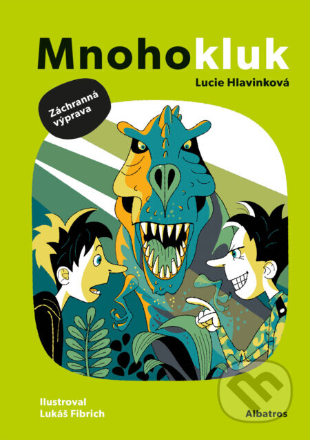 Mnohokluk 2: Záchranná výprava - Lucie Hlavinková, Lukáš Fibrich (ilustrácie)