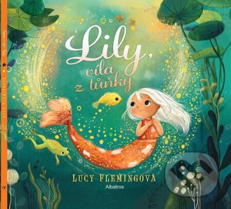 Lily, víla z tůňky - Lucy Fleming