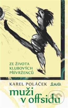 Muži v offsidu - Karel Poláček