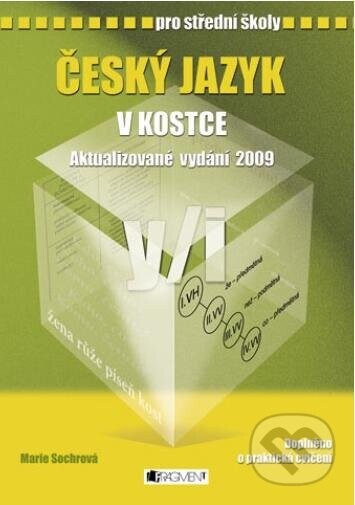 Český jazyk v kostce pro střední školy - Marie Sochrová
