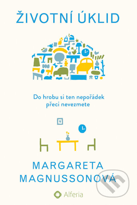 Životní úklid - Margareta Magnusson
