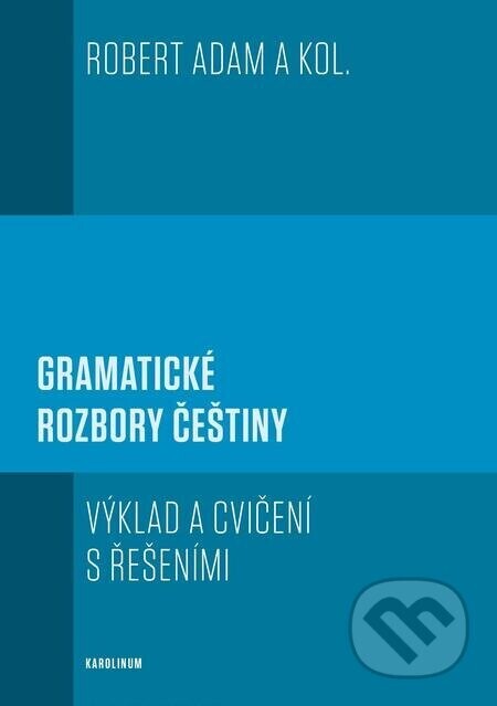 Gramatické rozbory češtiny - Robert Adam