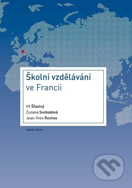 Školní vzdělávání ve Francii - Jean-Yves Rochex