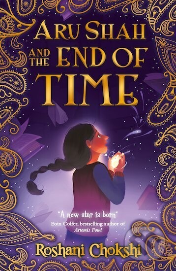Aru Shah and the End of Time - Roshani Chokshi