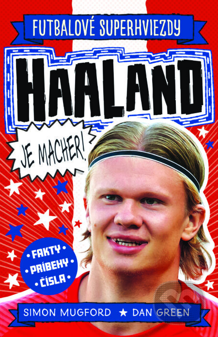 Haaland je macher! - Dan Green a Simon Mugford