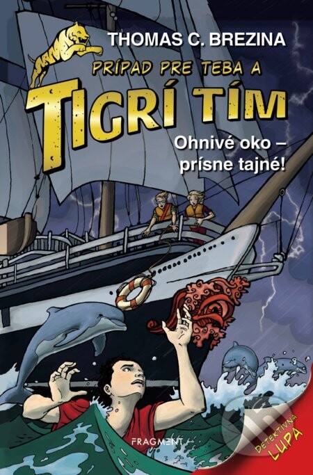 Ohnivé oko: Prísne tajné! - Thomas C. Brezina