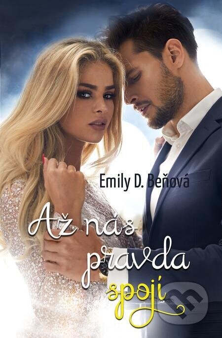 Až nás pravda spojí (nahovorené neurálnym hlasom) - Emily D. Beňová