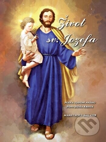 Život sv. Jozefa - Mária Cecília Baij, Miroslav Lechan (ilustrátor)