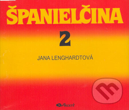 Španielčina 2 - CD - Jana Lenghardtová