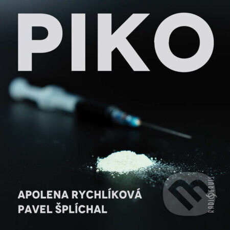 Piko - Apolena Rychlíková,Pavel Šplíchal