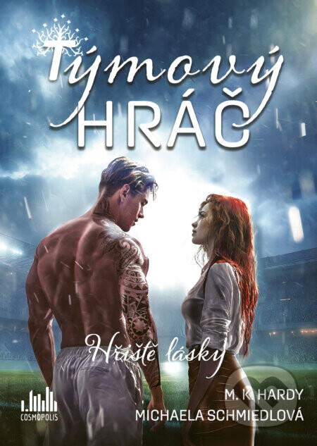Týmový hráč - K. M. Hardy, Michaela Schmiedlová