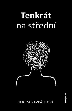 Tenkrát na střední - Tereza Navrátilová - e-kniha