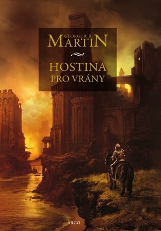 Hostina pro vrány - George R. R. Martin - e-kniha