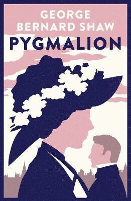 Pygmalion: 1941 version with variants from the 1916 edition - George Bernard Shaw