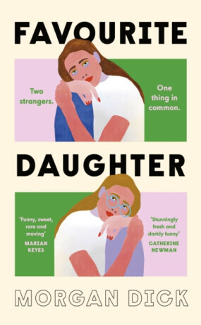 Favourite Daughter - Morgan Dick