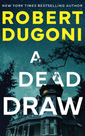 A Dead Draw - Robert Dugoni