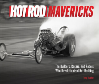 HOT ROD Mavericks - Tony Thacker