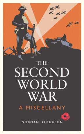 The Second World War - Norman Ferguson
