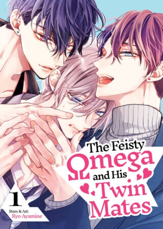 The Feisty Omega and His Twin Mates Vol. 1 - Ryo Ayamine