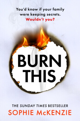Burn This - McKenzie Sophie