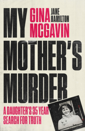 My Mother's Murder - Gina McGavin, Jane Hamilton