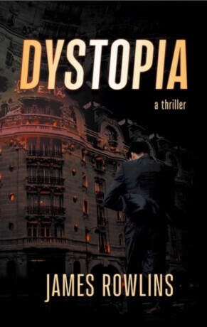 Dystopia - James Rowlins