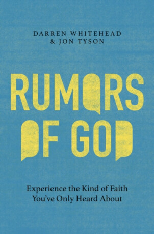 Rumors of God - Jon Tyson, Darren Whitehead