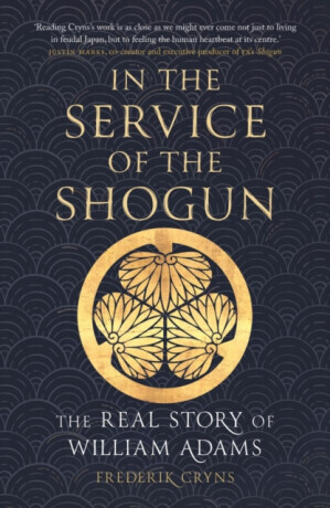 In the Service of the Shogun - Frederik Cryns