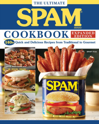 The Ultimate SPAM Cookbook Expanded Edition - Hormel Foods