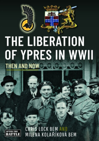 The Liberation of Ypres in WWII - Chris Lock BEM, Milena Kolarikova BEM