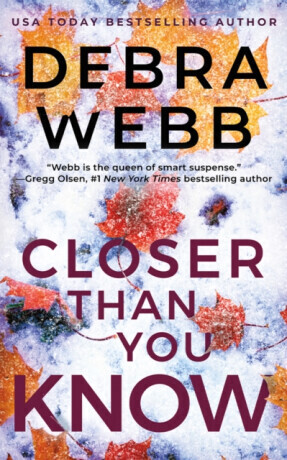 Closer Than You Know - Debra Webbová
