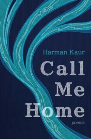 Call Me Home - Harman Kaur