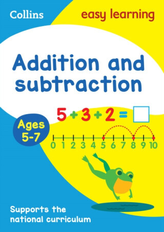 Addition and Subtraction Ages 5-7 - Collins Easy Learning