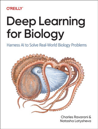 Deep Learning for Biology - Charles Ravarani, Natasha Latysheva
