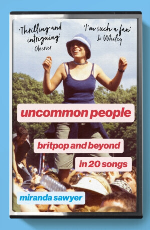 Uncommon People - Miranda Sawyer