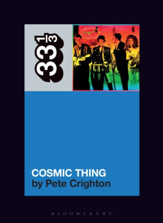 The B-52s' Cosmic Thing - Pete  Crighton