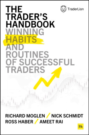 The Trader's Handbook - Ameet Rai, Ross Haber, Richard Moglen, Nick Schmidt