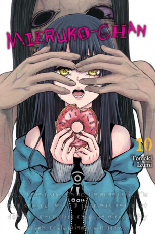Mieruko-chan, Vol. 10 - Tomoki Izumi, Alexis Eckerman, Leighann Harvey