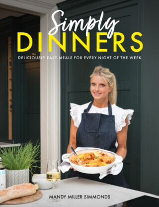 Simply Dinners - Mandy Miller Simmonds