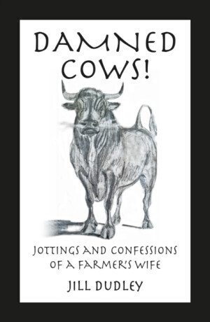 Damned Cows! - Jill Dudley
