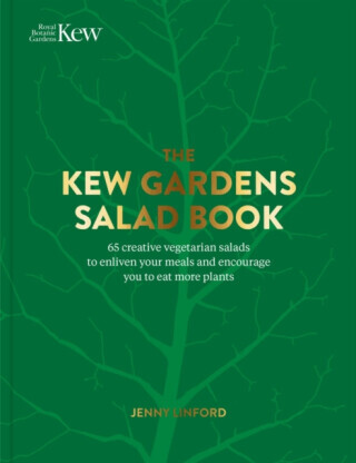 The Kew Gardens Salad Book - Jenny Linford