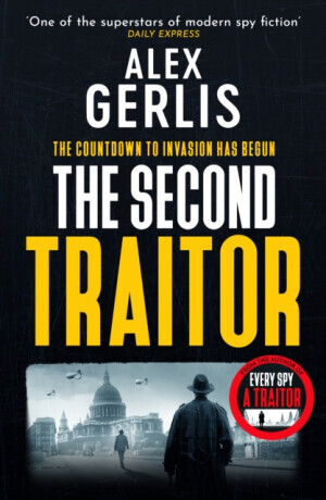 The Second Traitor - Alex Gerlis