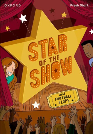 Read Write Inc. Fresh Start Readers: Book 6: Star of the Show & Football Flops - Jan Burchett, Sara Vogler, Adrian Bradbury