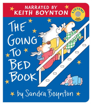 The Going to Bed Book (Sound Book) - Boynton Sandra