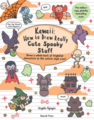 Kawaii: How to draw Really Cute Spooky Stuff - Angela Nguyen