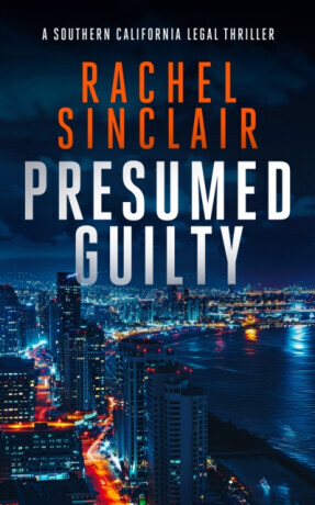 Presumed Guilty - Rachel Sinclair