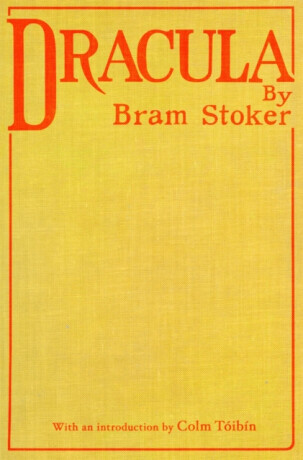 Dracula - Bram Stoker, Colm Tóibín