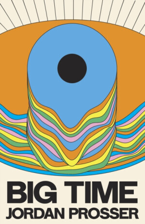 Big Time - Jordan Prosser