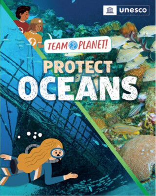Team Planet!: Protect Oceans - Louise Spilsbury